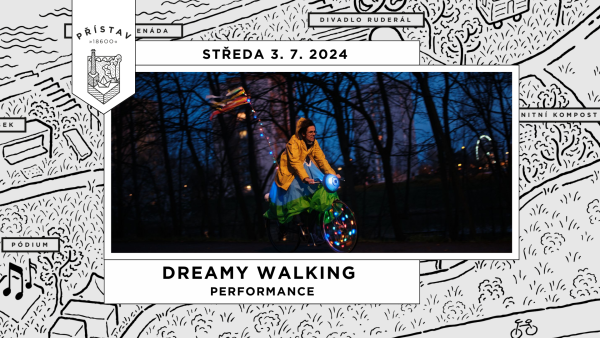 Dreamy Walking performance